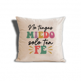 No tengas miedo solo ten FE