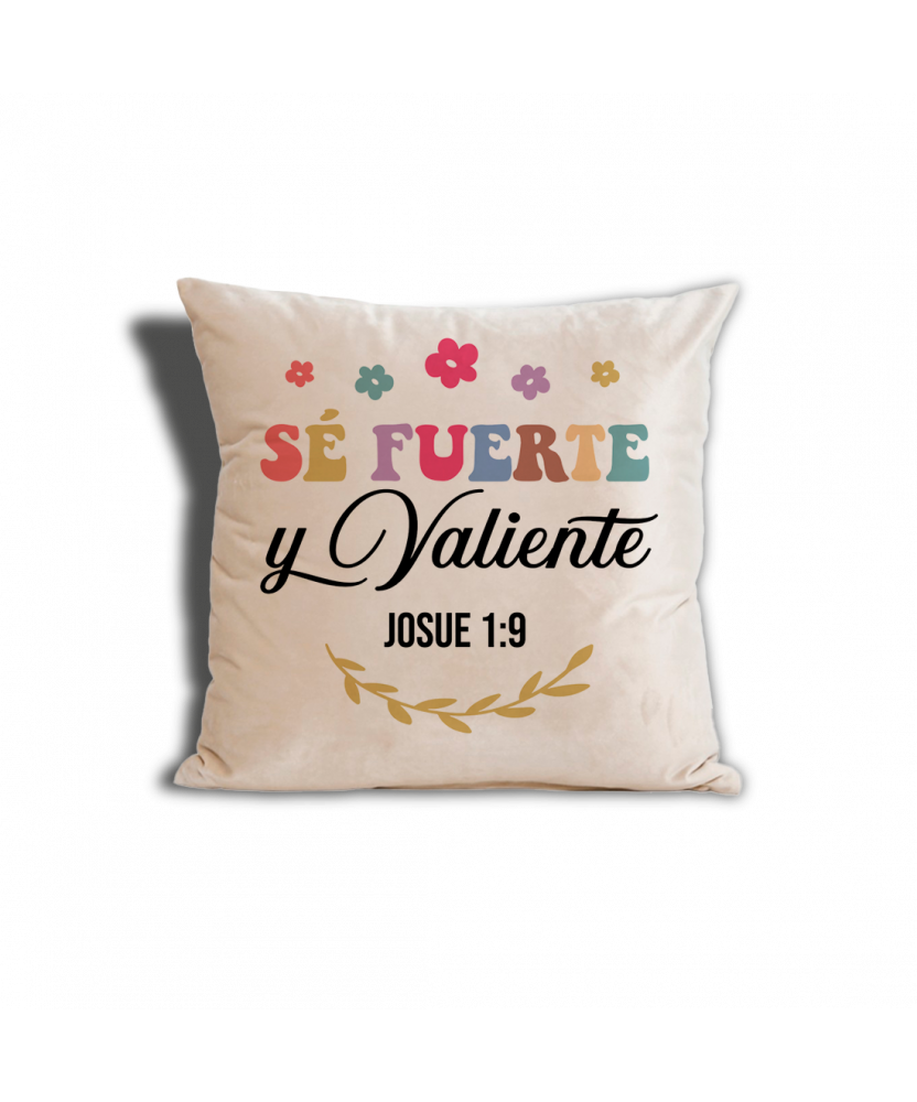 JOSUE 1:9 Sé fuerte y valiente